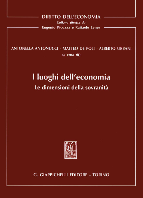 I luoghi dell'economia. Le dimensioni della sovranità