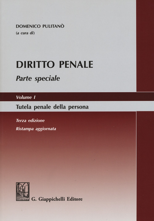 Diritto penale. Parte speciale. Volume Vol. 1