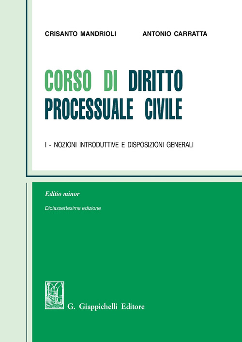 Corso di diritto processuale civile. Ediz. minore