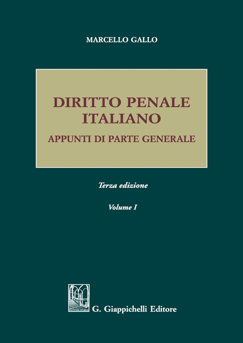 Diritto penale italiano. Appunti di parte generale
