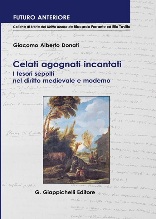 Celati agognati incantati. I tesori sepolti nel diritto medioevale e moderno