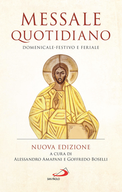 Messale quotidiano. Domenicale-festivo e feriale