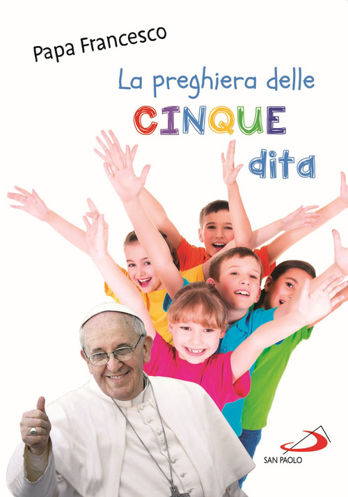 La preghiera delle cinque dita
