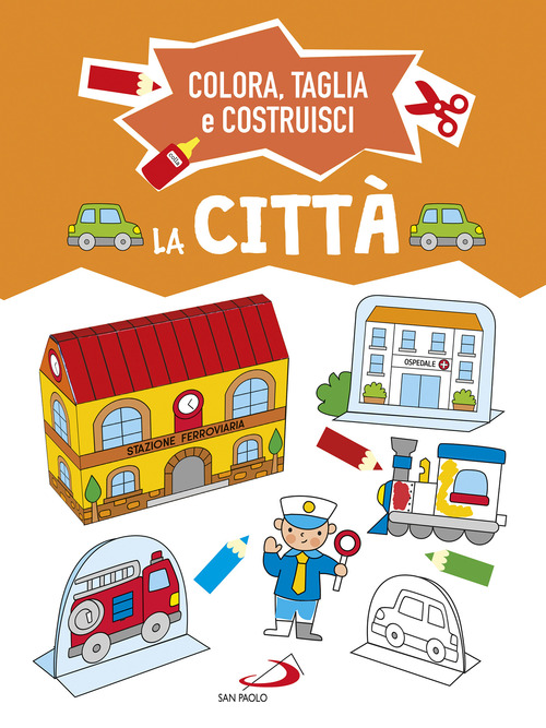La città. Colora, taglia e costruisci