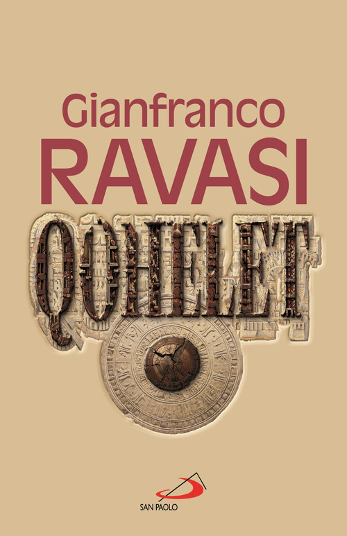 Qohelet. Il libro più originale e «scandaloso» dell'Antico Testamento