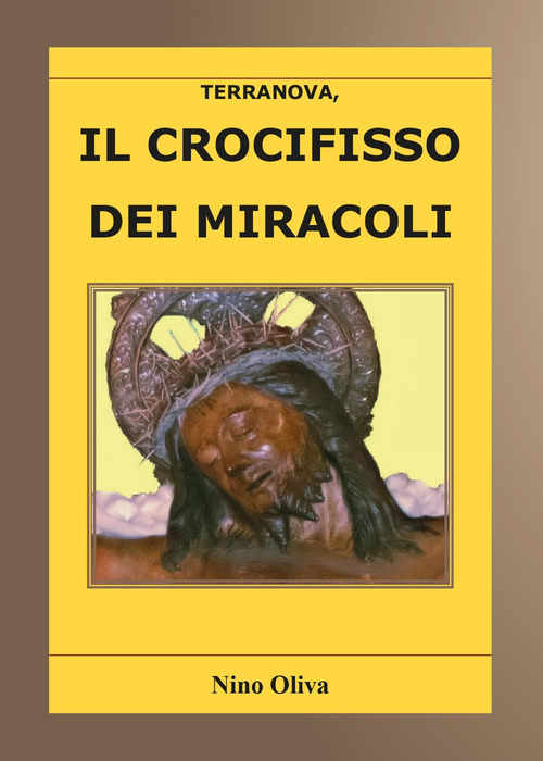 Il crocifisso dei miracoli