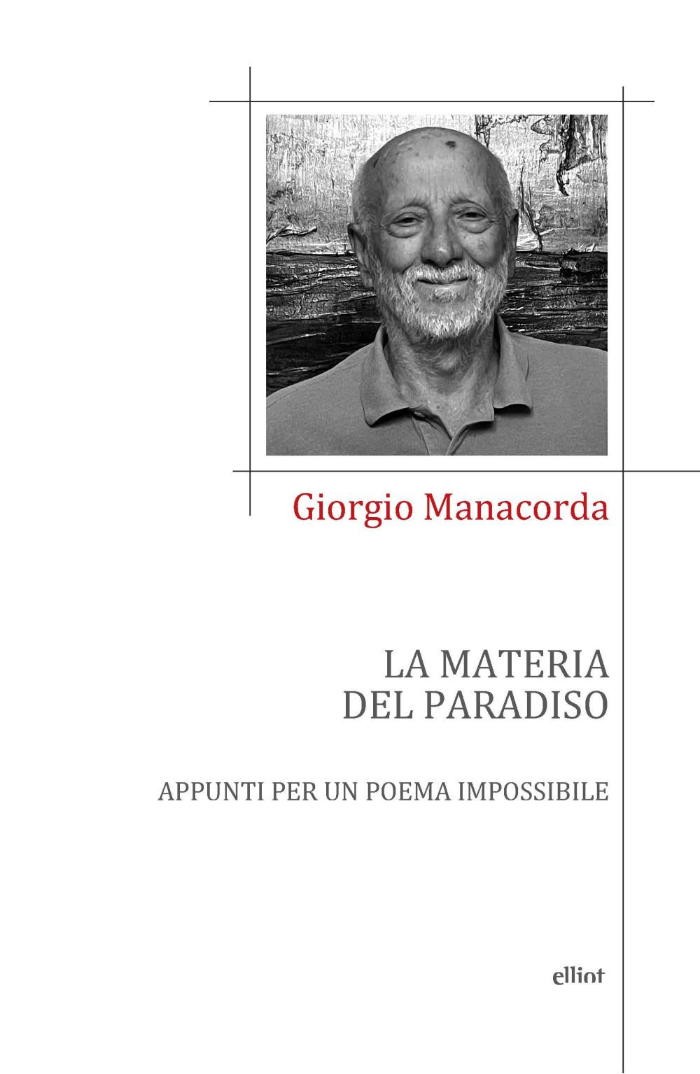 MATERIA DEL PARADISO (LA) - Manacorda Giorgio - 9788892761339