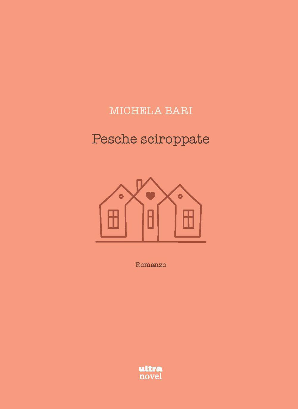 PESCHE SCIROPPATE - Bari Michela - 9788892781016