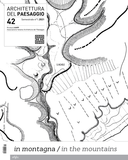 Architettura del paesaggio. Rivista semestrale dell'AIAPP Associazione Italiana di Architettura del Paesaggio. Volume Vol. 42