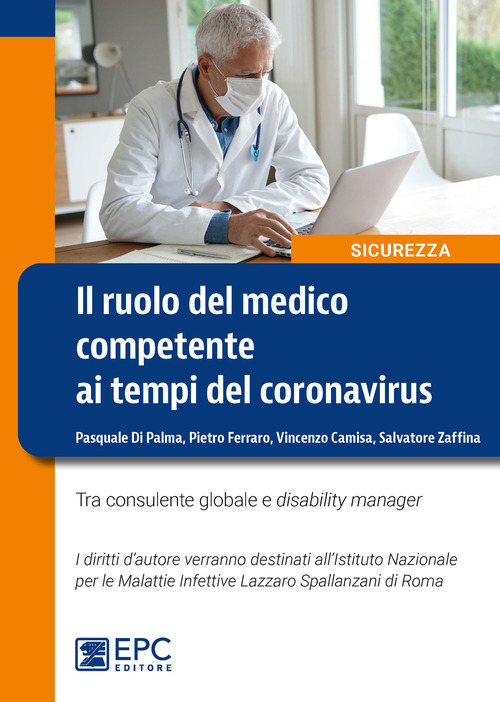 Il ruolo del medico competente ai tempi del Coronavirus. Tra consulente globale e disability manager