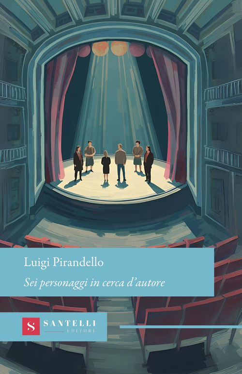 Sei personaggi in cerca d'autore