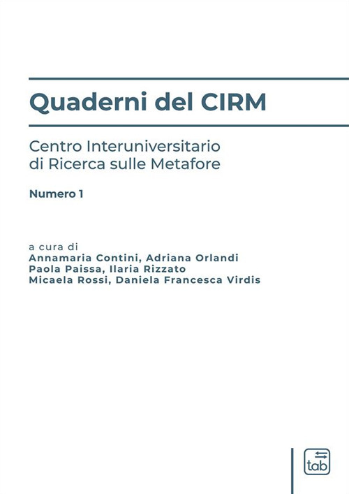 Quaderni del CIRM. Centro Interuniversitario di Ricerca sulle Metafore. Volume Vol. 1