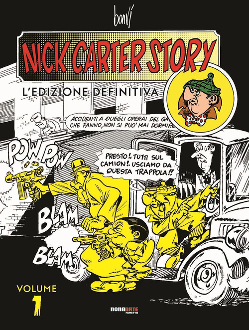 Nick Carter story. L'edizione definitiva. Volume Vol. 1