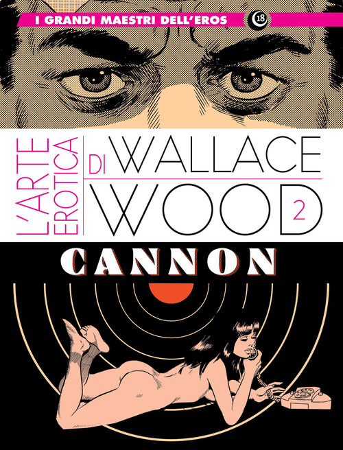 The erotic art of Wallace Wood. Volume Vol. 2