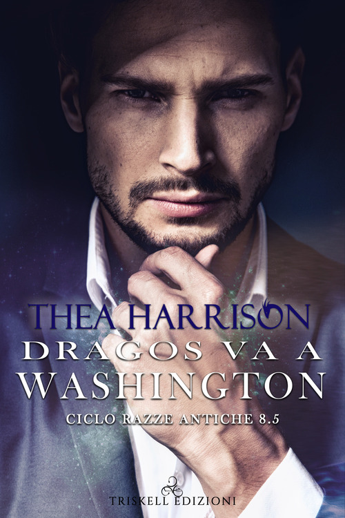 Dragos va a Washington. Razze antiche. Volume Vol. 8.5