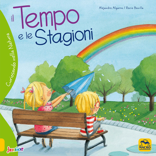 Il tempo e le stagioni. Curiosando nella natura