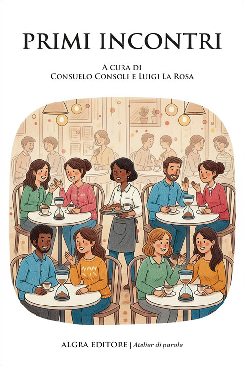 Primi incontri