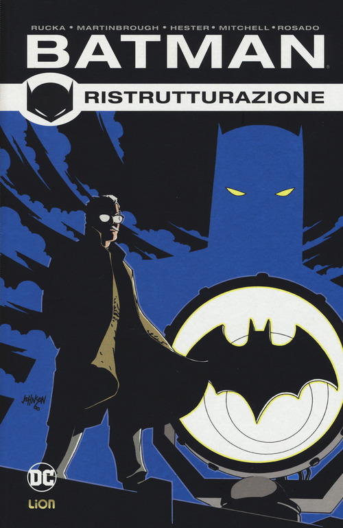Ristrutturazione. Batman. Volume 2