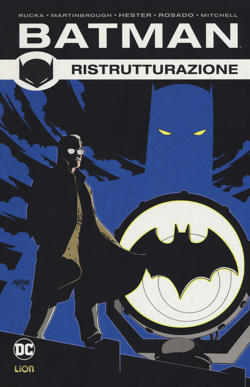 Ristrutturazione. Batman. Volume 2