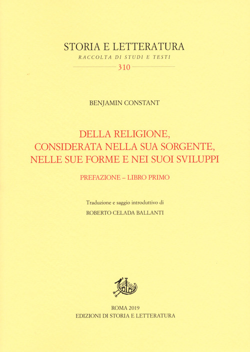 Della religione, considerata nella sua sorgente, nelle sue forme e nei suoi sviluppi. Volume Vol. 1