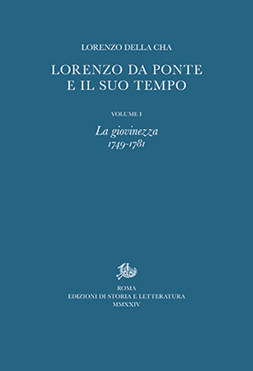 Lorenzo Da Ponte e il suo tempo. Volume Vol. 1
