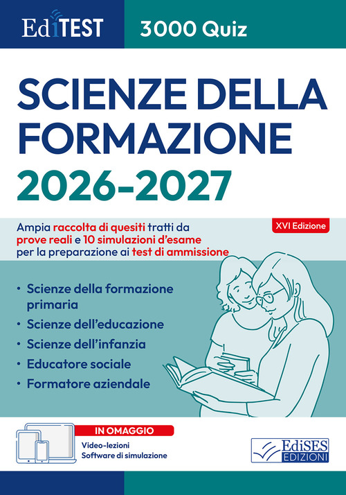 EdiTEST. Scienze della formazione. 3000 quiz. Ampia raccolta di quesiti tratti da prove reali e 10 simulazioni d'esame per la preparazione ai test di accesso