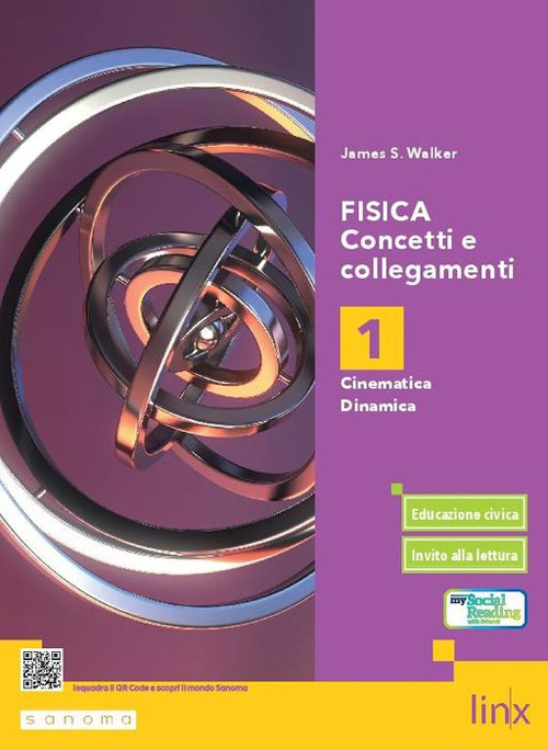 Fisica. Concetti e collegamenti. Per le Scuole superiori. Volume Vol. 1