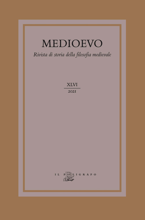 Medioevo. Rivista di storia della filosofia medievale. Volume Vol. 46