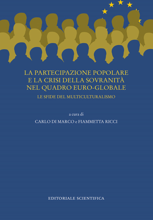 La partecipazione popolare e la crisi della sovranità nel quadro euro-globale. Le sfide del multiculturalismo
