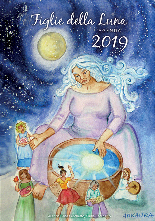 Figlie della luna. Agenda 2019