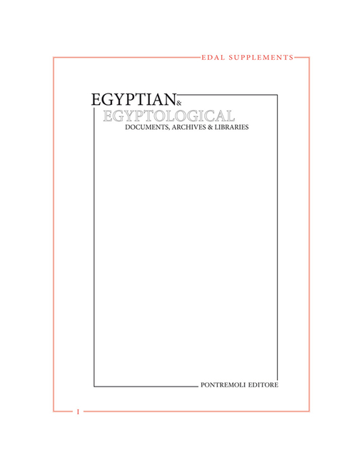 Egyptian & egyptological. Documents, archives & libraries. EDAL supplements. Volume 1