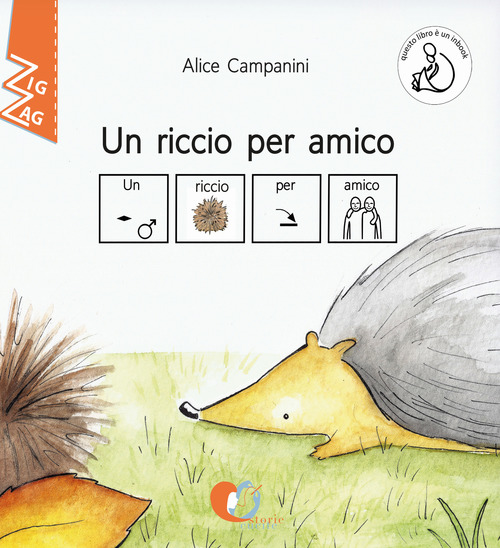 Un riccio per amico. InBook. Ediz. CAA