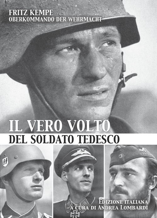 Il vero volto del soldato tedesco