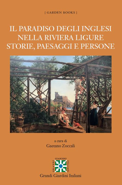Il Paradiso degli Inglesi nella Riviera Ligure. Storie, paesaggi e persone