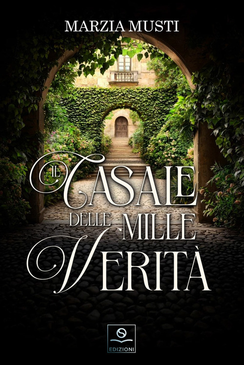 Il casale delle mille verità