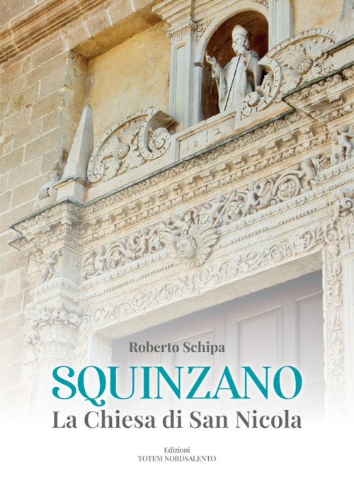 Squinzano. La Chiesa di San Nicola