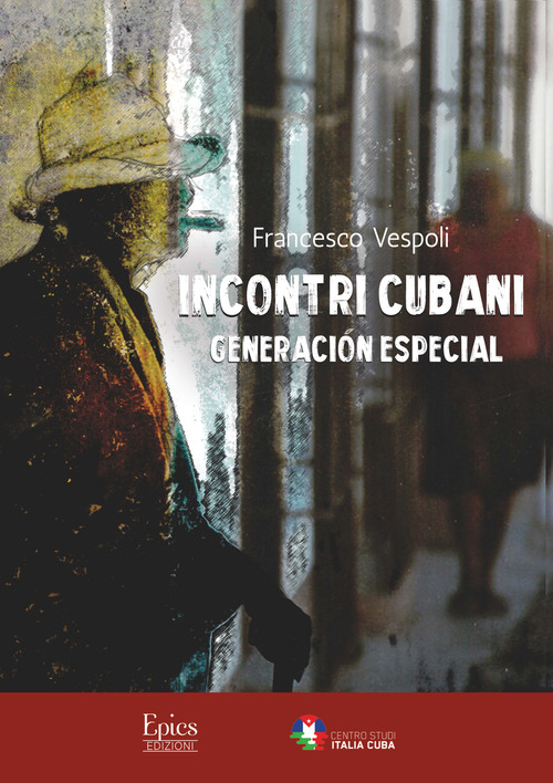 Incontri Cubani. Generacion Especial