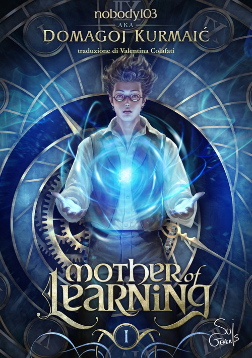Mother of learning. Volume Vol. 1