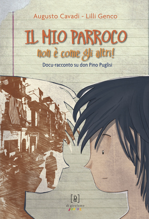 Il mio parroco non è come gli altri. Docu-racconto su don Pino Puglisi