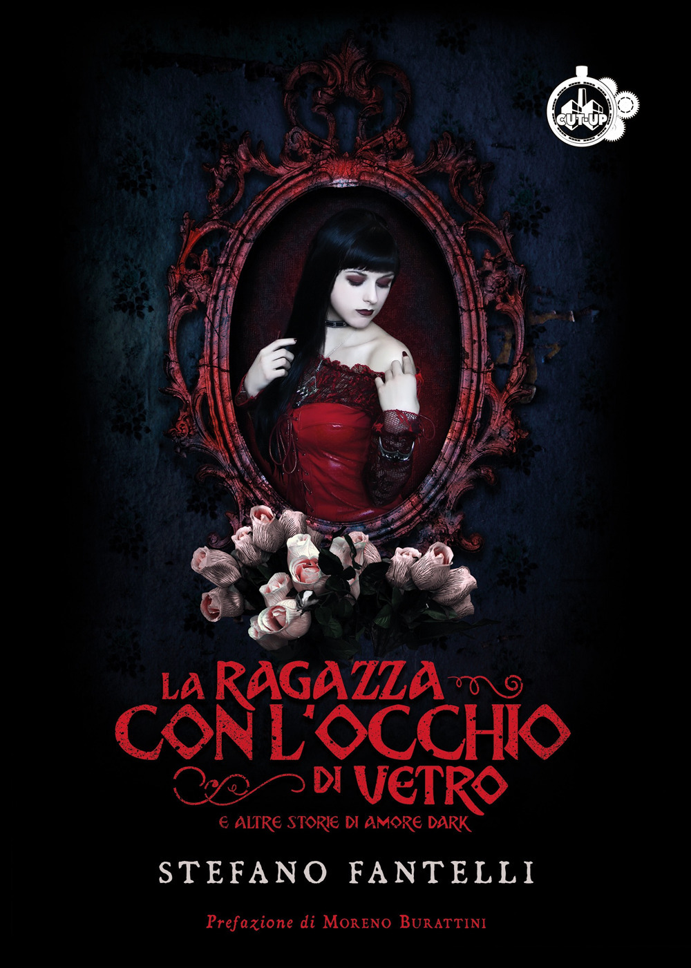 RAGAZZA CON L'OCCHIO DI VETRO E ALTRE STORIE DI AMORE DARK (LA) - 9788895246666