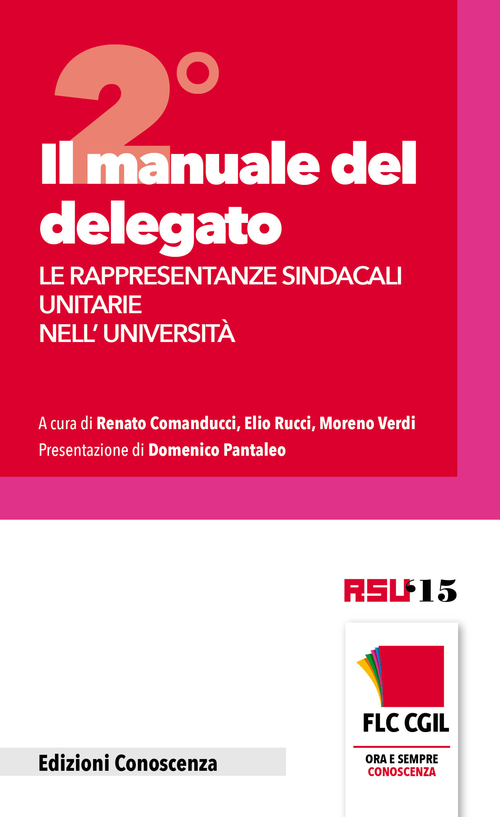 Il manuale del delegato. Le rappresentanze sindacali unitarie nell'Università. Volume 2