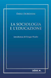 La sociologia e l'educazione