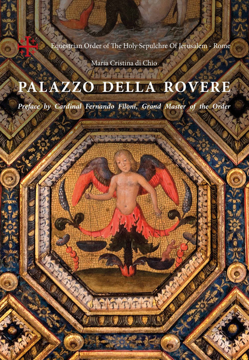 Palazzo della Rovere. Ediz. inglese