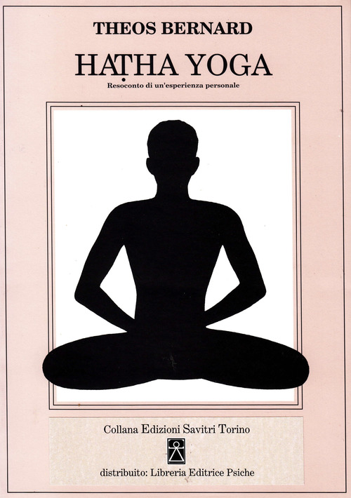 Hatha Yoga. Resoconto di un’esperienza personale