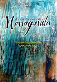 NarrAgenda. Un racconto ogni settimana per tutto l'anno. Volume Vol.