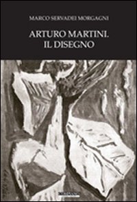 Arturo Martini. Il disegno