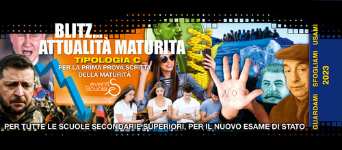 Blitz...attualità per la maturità. Per la prima prova scritta della maturità di tutte le scuole secondarie superiori