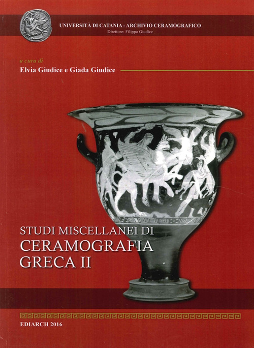 Studi miscellanei di ceramografia greca. Volume Vol. 2