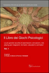 Il libro dei giochi psicologici. Volume Vol. 1