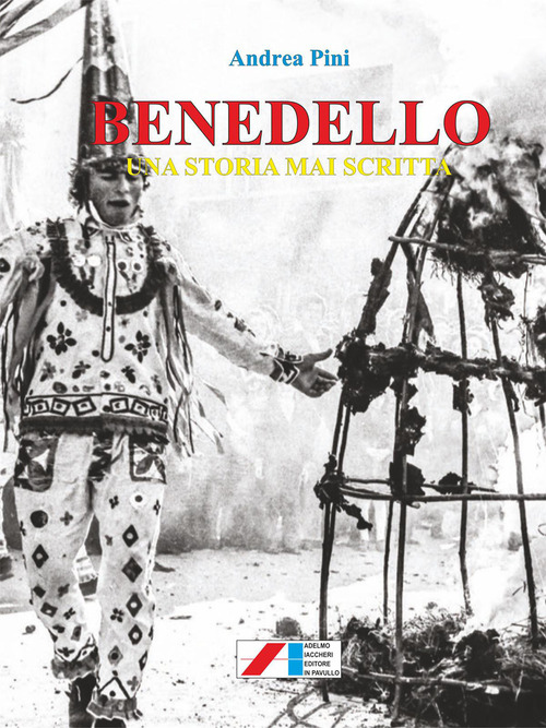 Benedello e Camurana. Una storia mai scritta